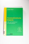 Konstruktivistische Didaktik: Lehr- und Studienbuc
