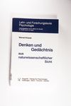 Denken und Gedächtnis  aus naturwissenschaftliche