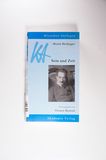 Martin Heidegger: Sein und Zeit.
