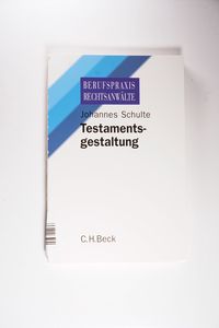 Testamentsgestaltung Testamentsgestaltung