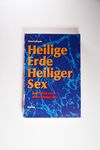 Heilige Erde, Heiliger Sex 2 - Dolores LaChapelle
