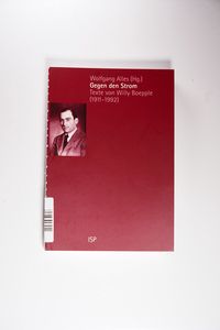 Gegen den Strom: Texte von Willy Boepple (1911-1992) Gegen den Strom: Texte von Willy Boepple (1911-1992)