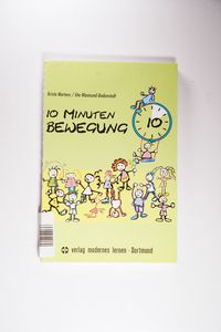 10 Minuten Bewegung: Für Kinder im Kindergarten, in der Grundschule, im sonderpädagogischen Bereich und für zu Hause - Mertens, Krista, Wasmund-Bodenstedt, Ute 10 Minuten Bewegung: Für Kinder im Kindergarten, in der Grundschule, im sonderpädagogischen Bereich und für zu Hause - Mertens, Krista, Wasmund-Bodenstedt, Ute