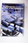 Supersonic Guitar Improvisation - Jeremy Sash