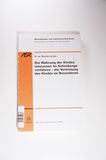 Die Wahrung der Kindesinteressen im Scheidungsverfahren - die Vertretung des Kindes im Besonderen